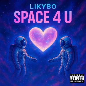 Likybo的專輯SPACE 4 U (Explicit)