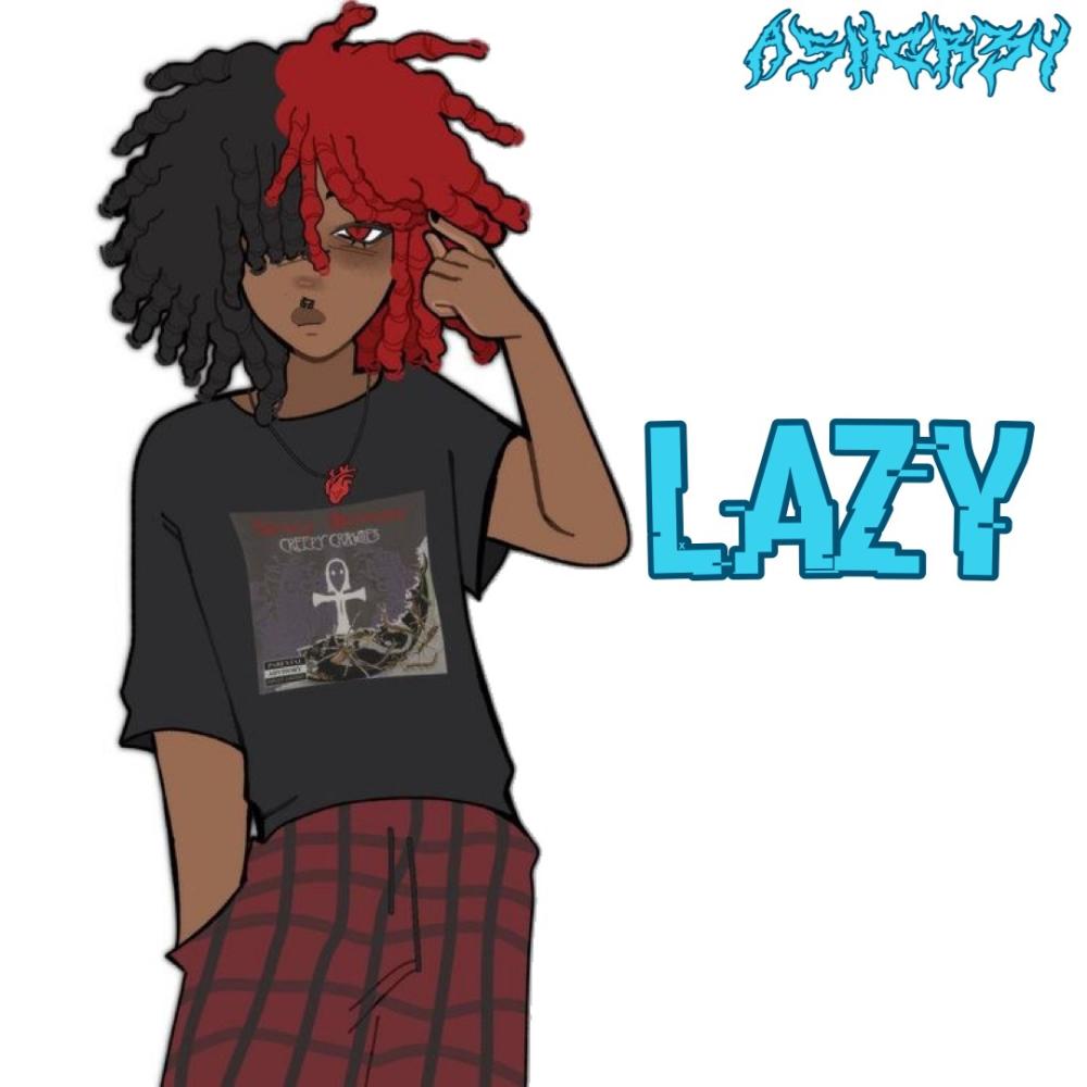LAZY! (Explicit)