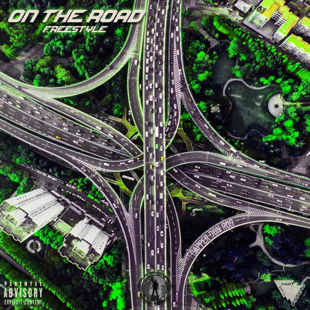 On The Road Freestyle (Explicit)