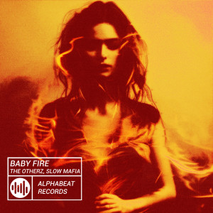 The OtherZ的專輯BABY FIRE