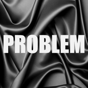 收聽Out Trax的Problem (In The Style of Ariana Grande) (Remix) (Instrumental Version) (In The Style of Ariana Grande|Remix|Instrumental Version)歌詞歌曲