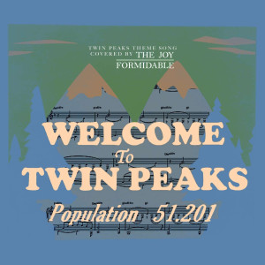 收聽The Joy Formidable的Twin Peaks歌詞歌曲