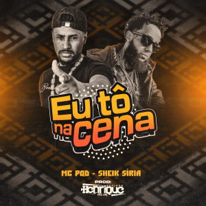 收聽DJ Henrique da VK的Eu Tô na Cena歌詞歌曲