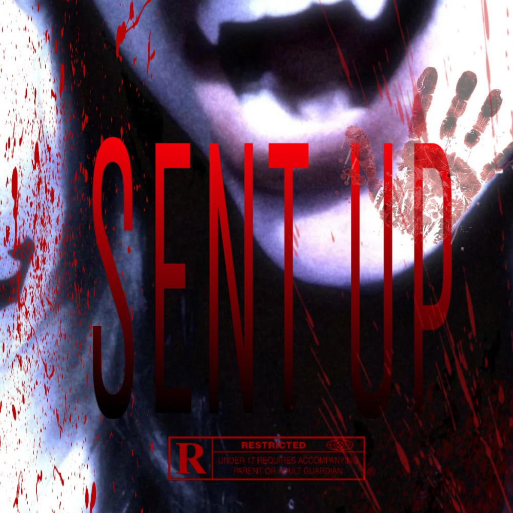 Sent Up (Explicit)
