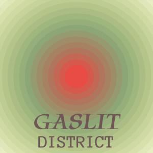 Various Artists的專輯Gaslit District