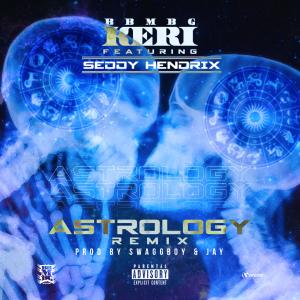 Astrology (feat. Seddy Hendrinx) [Remix] dari Seddy Hendrinx