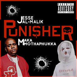 收聽Jesse Al Malik的Punisher (Explicit)歌詞歌曲