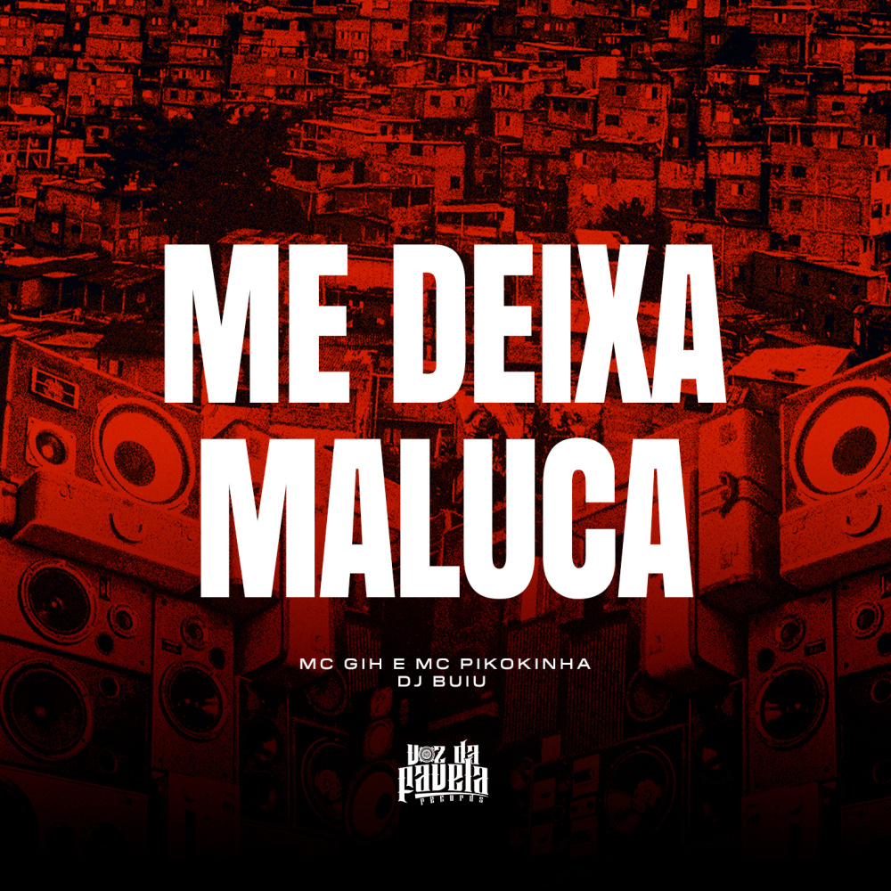 Me Deixa Maluca (Explicit)