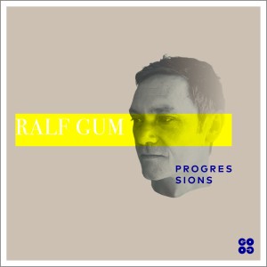 RalfGUM的专辑Progressions