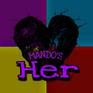 Listen to Her song with lyrics from Mando