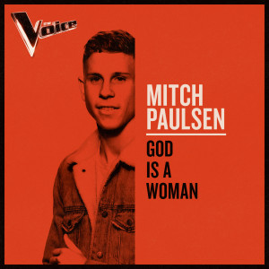 ดาวน์โหลดและฟังเพลง God Is A Woman (The Voice Australia 2019 Performance|Live) พร้อมเนื้อเพลงจาก Mitch Paulsen