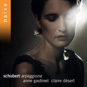 Anne Gastinel的專輯Schubert: Arpeggione, Sonatina & Lieder Transcriptions