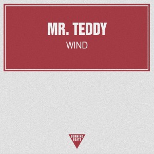 收聽Mr. Teddy的Wind歌詞歌曲