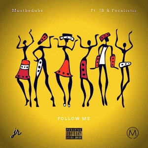 ดาวน์โหลดและฟังเพลง Follow Me (Explicit) พร้อมเนื้อเพลงจาก Focalistic