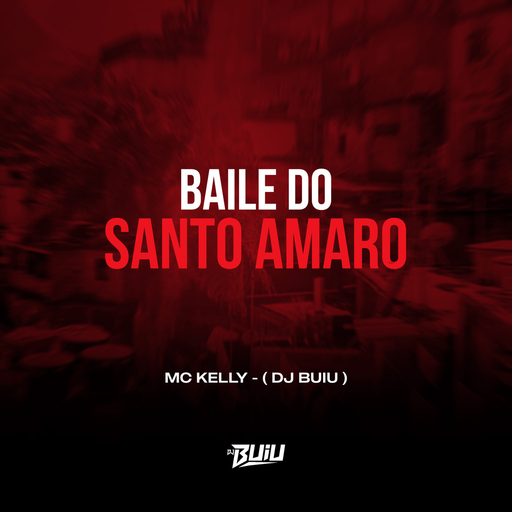 Baile do Santo Amaro (Explicit)