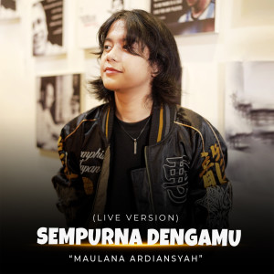 Dengarkan Sempurna Denganmu (Live Ska Reggae) lagu dari Maulana Ardiansyah dengan lirik
