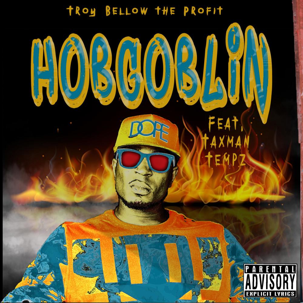 Hobgoblin(feat. Taxman Tempz) (Explicit)