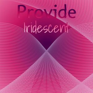 Album Provide Iridescent oleh Various