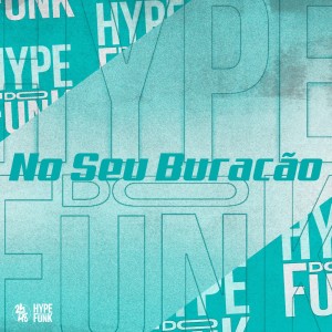 Dengarkan lagu No Seu Buracão (Explicit) nyanyian Meno Saaint dengan lirik