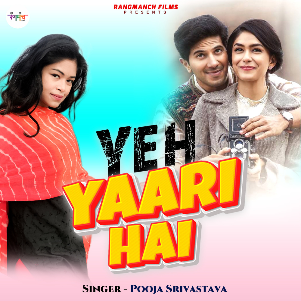 Yeh Yaari Hai (Hindi Song)