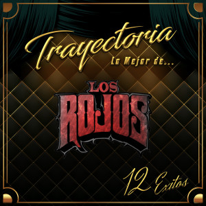 收聽Los Rojos的Ella te Engaña歌詞歌曲