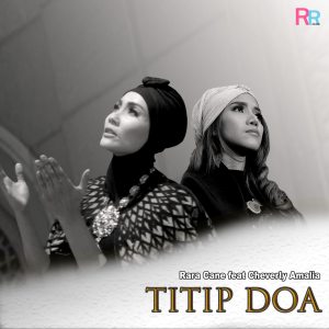 Dengarkan Titip Doa lagu dari Rara Cane dengan lirik