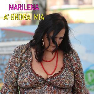 Album A' GNORA MIA oleh Marilena