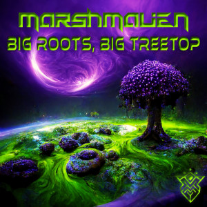 Big Roots, Big Treetop dari Marshmalien