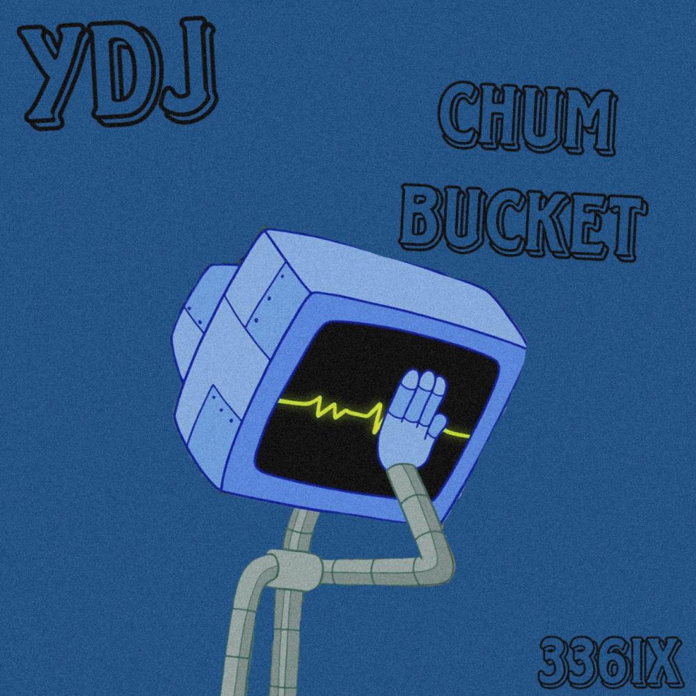Chum Bucket (Explicit)