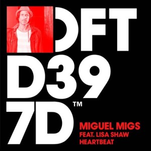 收聽Miguel Migs的Heartbeat (feat. Lisa Shaw) {Migs Deep Salted Dub] (feat. Lisa Shaw|Migs Deep Salted Dub)歌詞歌曲
