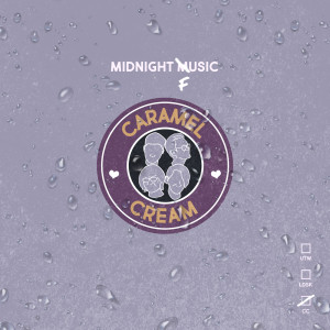 ดาวน์โหลดและฟังเพลง Caramel Cream พร้อมเนื้อเพลงจาก Midnight Fusic