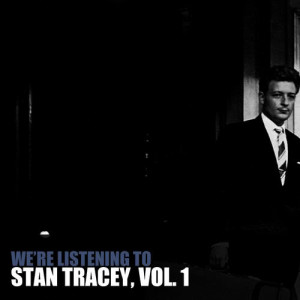 收聽Stan Tracey的Love Is歌詞歌曲
