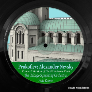 Dengarkan Alexander Nevsky, Op. 78: The Crusaders in Pskov lagu dari The Chicago Symphony Orchestra dengan lirik