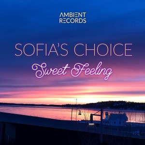 Sofia's Choice的專輯Sweet Feeling