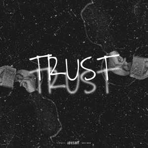 อัลบัม Trust (Explicit) ศิลปิน Threezy3