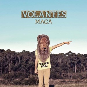 ดาวน์โหลดและฟังเพลง Maçã พร้อมเนื้อเพลงจาก Volantes