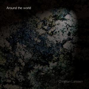 Christian Larssen的專輯Around the world