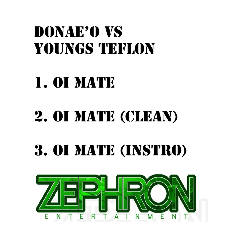 Oi Mate (Donaeo vs. Youngs Teflon) (Explicit) (Donaeo vs. Youngs Teflon|Explicit)