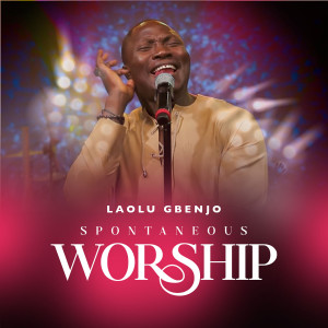 Laolu Gbenjo的专辑Spontaneous Worship