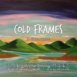 Album Strange Waters from Cold Frames