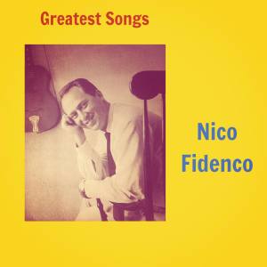 Album Greatest Songs oleh Nico Fidenco