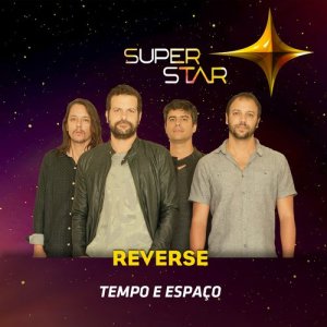 อัลบัม Tempo e Espaço (Superstar) - Single ศิลปิน Reverse