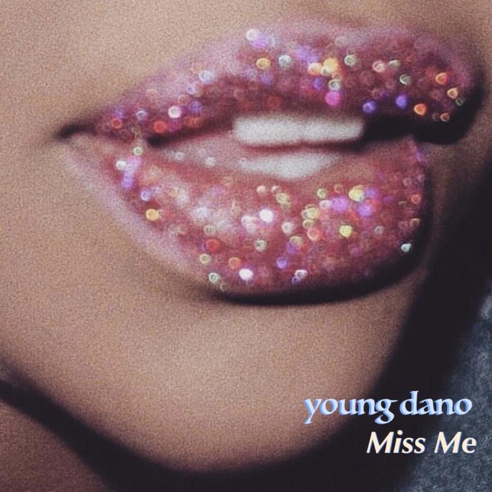 Miss Me (Explicit)