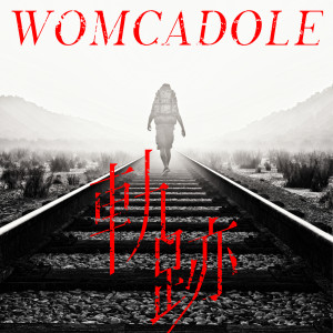 WOMCADOLE的專輯Kiseki