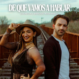 Lucrecia的專輯De Que Vamos A Hablar