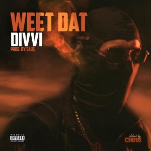 收聽Divvi的Weet dat (Explicit)歌詞歌曲