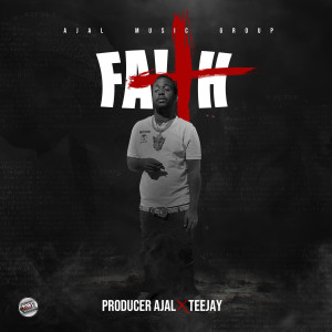 Album Faith (Explicit) from producer Ajal