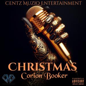 收聽Corion Booker的Christmas (Explicit)歌詞歌曲