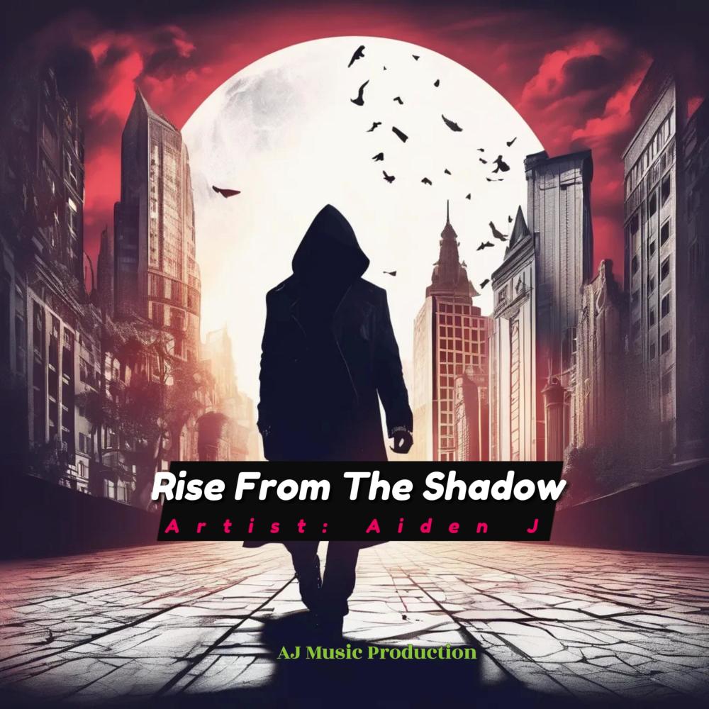 Rise From The Shadow