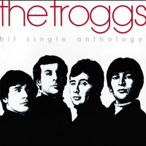 The Troggs的專輯Hit Single Anthology